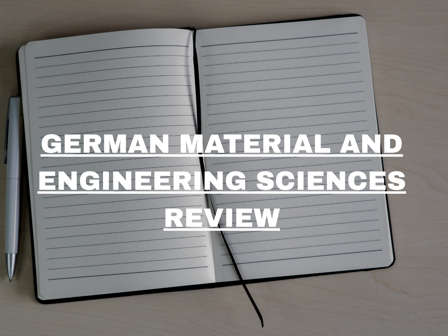 GERMAN MATERIAL AND ENGINEERING SCIENCES REVIEW